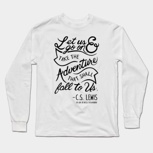 Narnia Quote T-shirt Long Sleeve T-Shirt